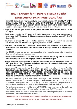 ERCT EXIGEM À PT SGPS O FIM DA FUSÃO E RECOMPRA DA PT PORTUGAL À OI